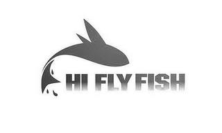 HI FLYFISH trademark