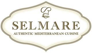 SELMARE AUTHENTIC MEDITERRANEAN CUISINE trademark