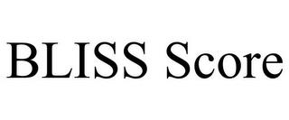 BLISS SCORE trademark