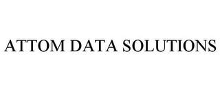 ATTOM DATA SOLUTIONS trademark