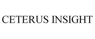 CETERUS INSIGHT trademark