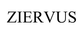 ZIERVUS trademark