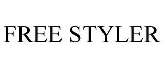 FREE STYLER trademark