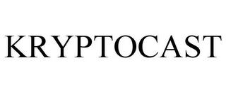 KRYPTOCAST trademark