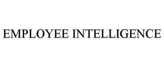 EMPLOYEE INTELLIGENCE trademark