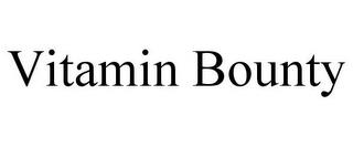 VITAMIN BOUNTY trademark