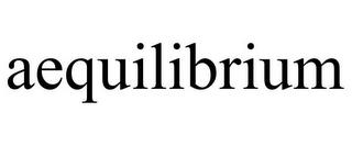 AEQUILIBRIUM trademark