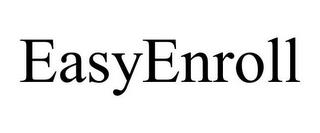 EASYENROLL trademark