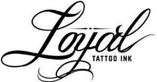 LOYAL TATTOO INK trademark