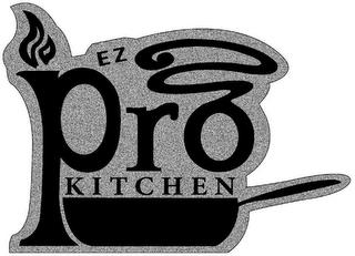 EZ PRO KITCHEN trademark