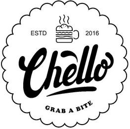 ESTD 2016 CHELLO GRAB A BITE trademark