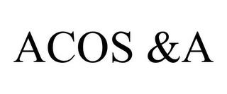 ACOS &A trademark