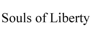 SOULS OF LIBERTY trademark