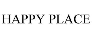 HAPPY PLACE trademark