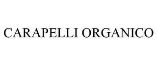 CARAPELLI ORGANICO trademark