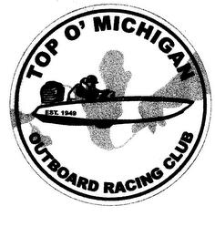 TOP O' MICHIGAN OUTBOARD RACING CLUB EST. 1949 trademark