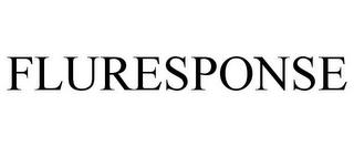 FLURESPONSE trademark