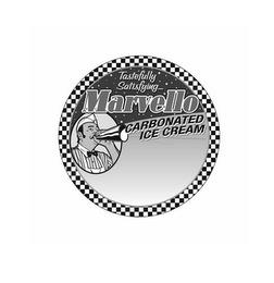 TASTEFULLY SATISFYING...MARVELLO CARBONATED ICE CREAM trademark