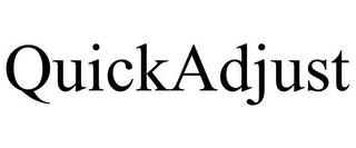 QUICKADJUST trademark