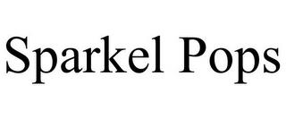 SPARKEL POPS trademark