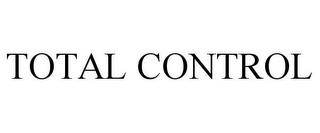 TOTAL CONTROL trademark