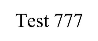 TEST 777 trademark