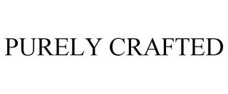 PURELY CRAFTED trademark