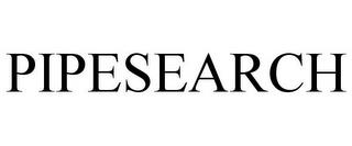 PIPESEARCH trademark