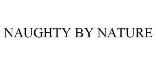 NAUGHTY BY NATURE trademark