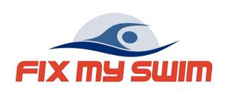 FIX MY SWIM trademark