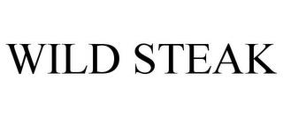 WILD STEAK trademark