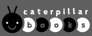 CATERPILLAR BOOKS trademark