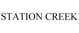 STATION CREEK trademark