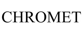 CHROMET trademark