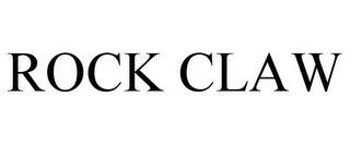 ROCK CLAW trademark