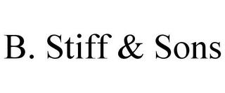 B. STIFF & SONS trademark