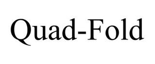 QUAD-FOLD trademark