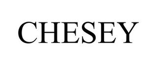 CHESEY trademark