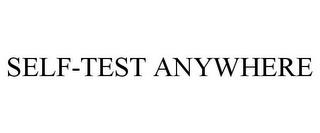 SELF-TEST ANYWHERE trademark