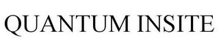 QUANTUM INSITE trademark