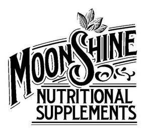 MOONSHINE NUTRITIONAL SUPPLEMENTS trademark