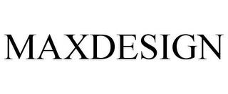 MAXDESIGN trademark