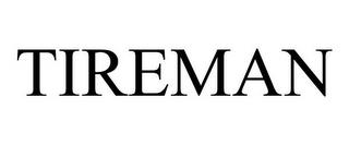 TIREMAN trademark