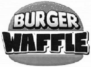 BURGER WAFFLE trademark