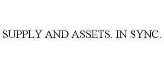 SUPPLY AND ASSETS. IN SYNC. trademark