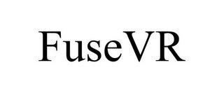 FUSEVR trademark