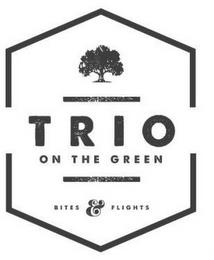 TRIO ON THE GREEN BITES & FLIGHTS trademark