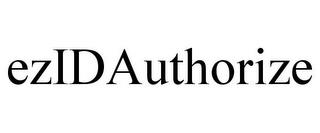 EZIDAUTHORIZE trademark