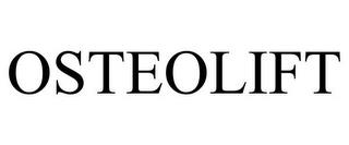 OSTEOLIFT trademark