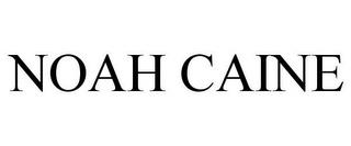 NOAH CAINE trademark